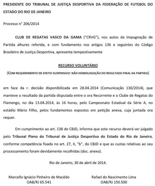 Departamento jurdico do Vasco entrou com o pedido de recurso voluntrio nesta quarta-feira no TJD/RJ
