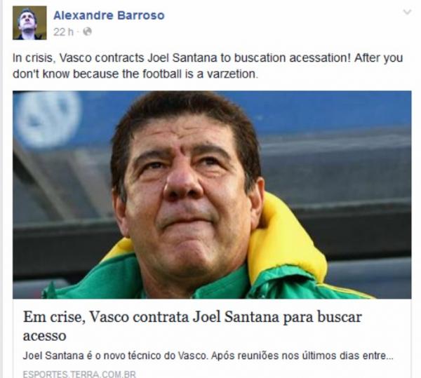 Alexandre Barroso postou mensagem com ingls  la Joel para criticar a contratao do Vasco