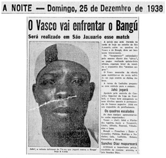 Notícia sobre Vasco x Bangu em 25/12/1938, com destaque para o zagueiro Jahú
