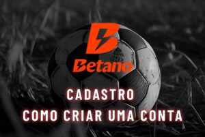 Betano cadastro como criar uma conta NETVASCO