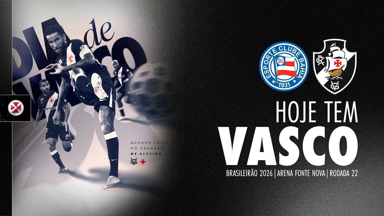 Assista ao pré-jogo de Bahia x Vasco na VascoTV