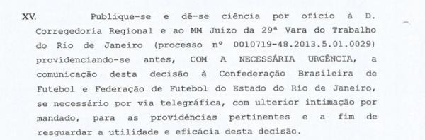 Deciso do desembargador pediu urgncia na notificao para a CBF e para a Ferj