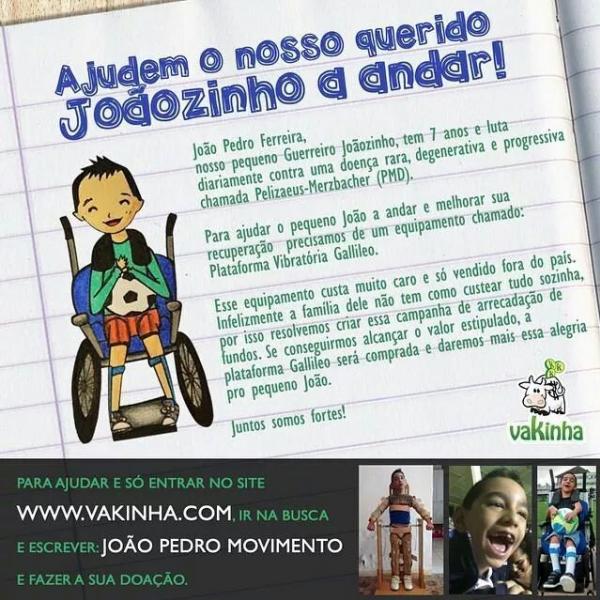 Joo sofre de doena rara e precisa de equipamento especial para melhorar os movimentos